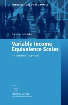 Paperback Variable Income Equivalence Scales: An Empirical Approach Book