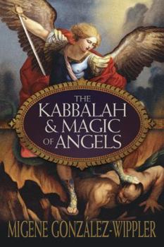 Paperback The Kabbalah & Magic of Angels Book