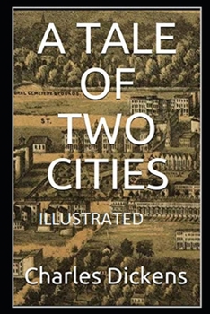 Paperback A Tale of Two Cities Illustrated Book