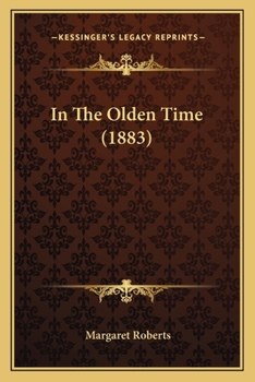 Paperback In The Olden Time (1883) Book