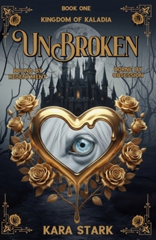 UnBroken (Kingdom Of Kaladia)