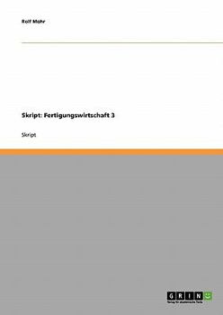 Paperback Skript: Fertigungswirtschaft 3 [German] Book