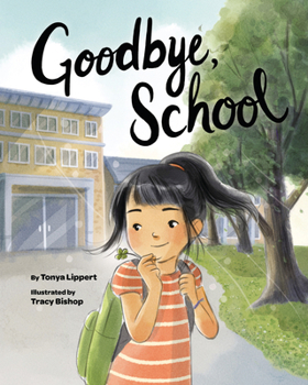 Hardcover Goodbye, School Book