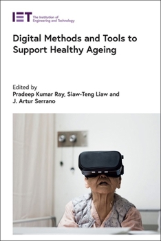 Hardcover Digital Methods and Tools to Support Healthy Ageing Book