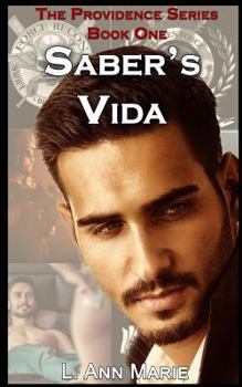 Saber's Vida: Book 1 - Book #1 of the Providence