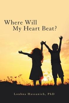 Paperback Where Will My Heart Beat? Book