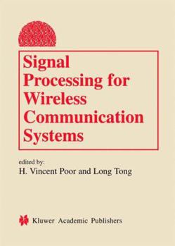 Paperback Signal Processing for Wireless Communication Systems Book