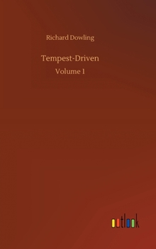 Tempest-Driven: Volume 1
