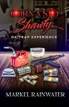 Paperback Da Trap Experience: Corn'a Sto' Shawty Book