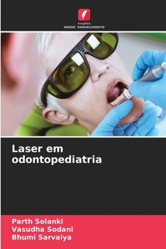 Laser em odontopediatria (Portuguese Edition)
