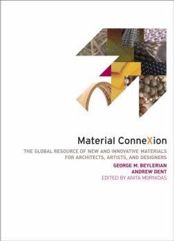 Hardcover Material Connexion: The Global Resource of New and Innovative Materials for Architects, Artists and Designers Book