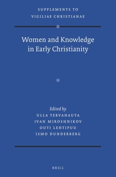 Hardcover Women and Knowledge in Early Christianity Book