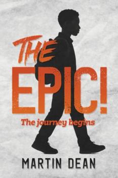 Paperback The Epic!: The journey begins Book