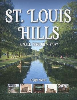 Paperback St. Louis Hills: A Walk Through History Book