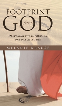 Hardcover Footprint from God: Deepening the impression one day at a time Book