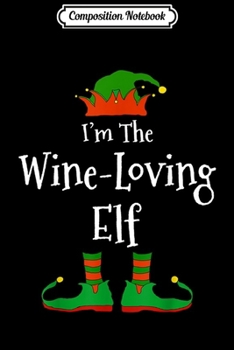 Composition Notebook: I'm The Wise old Elf Matching Family Pajama Christmas Gift Journal/Notebook Blank Lined Ruled 6x9 100 Pages