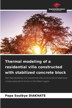 Paperback Thermal modeling of a residential villa constructed with stabilized concrete block Book