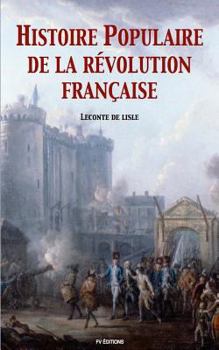 Paperback Histoire populaire de la Révolution Française [French] Book