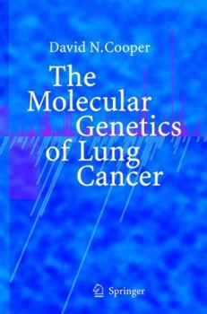 Paperback The Molecular Genetics of Lung Cancer Book