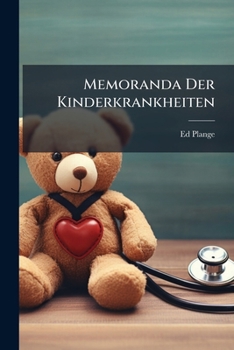 Paperback Memoranda Der Kinderkrankheiten Book