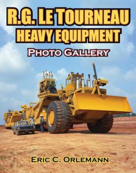 Paperback R.G. Letourneau Heavy Equipment Photo Gallery Book