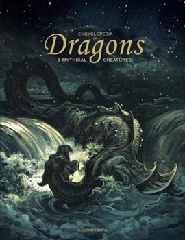 Hardcover Encyclopedia of Dragons & Mythical Creatures Book