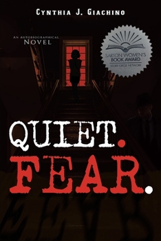 Paperback Quiet. Fear.: An Autobiographical Novel Book