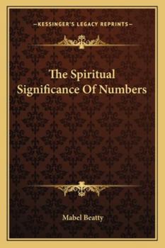 Paperback The Spiritual Significance Of Numbers Book