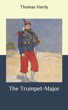Paperback The Trumpet-Major Book