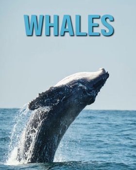 Paperback Whales: Amazing Pictures and Facts About Whales Book