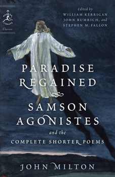 Paperback Paradise Regained, Samson Agonistes, and the Complete Shorter Poems Book