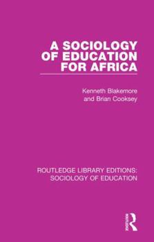 Paperback A Sociology of Education for Africa Book