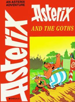 Asterix and the Goths - Book #9 of the Asterix