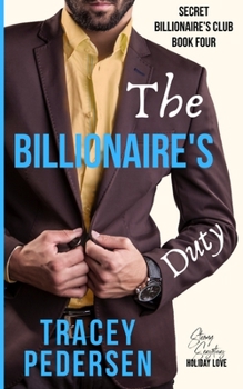 Paperback The Billionaire's Duty: Steamy Sensations Romance Book