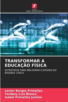 Paperback Transformar a Educação Física [Portuguese] Book