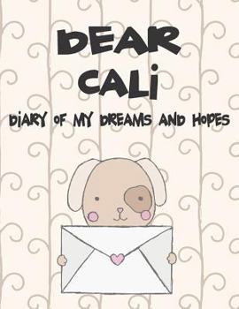 Dear Chelsea, Diary of My Dreams and Hopes : A Girl's Thoughts