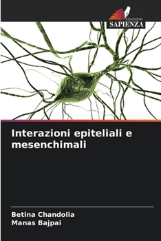 Paperback Interazioni epiteliali e mesenchimali [Italian] Book