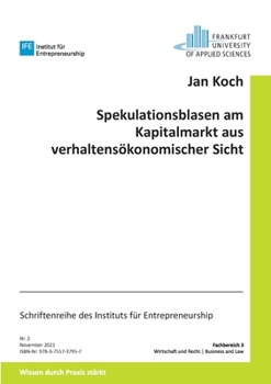 Paperback Spekulationsblasen am Kapitalmarkt aus verhaltensökonomischer Sicht [German] Book