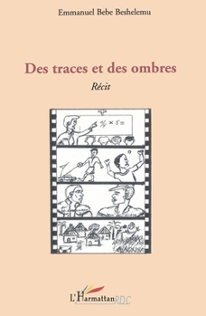 Paperback Des traces et des ombres [French] Book