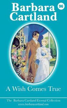 A Wish Come True - Book #96 of the Eternal Collection