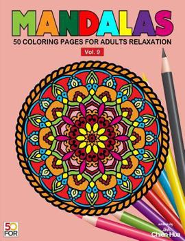 Mandalas 50 Coloring Pages For Adults Relaxation Vol.9
