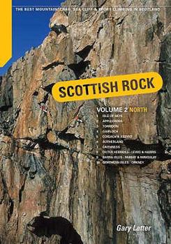 Paperback Scottish Rock: The Best Mountain, Crag, Sea Cliff and Sport Climbing in Scotland Vol. 2. North Book