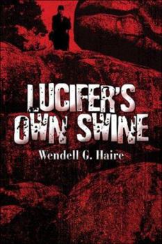 Paperback Lucifer's Own Swine Book