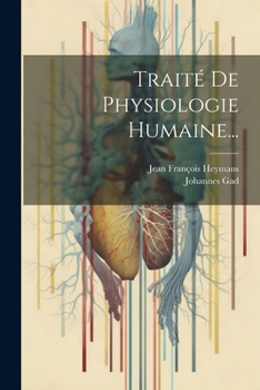 Paperback Traité De Physiologie Humaine... [French] Book