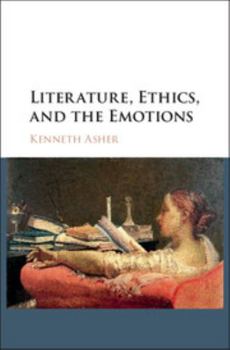 Hardcover Literature, Ethics, and the Emotions Book