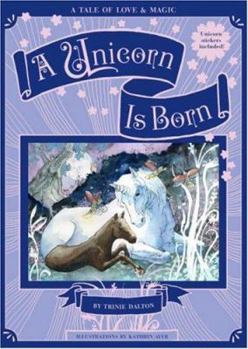 Hardcover A Unicorn Is Born [With Stickers] Book