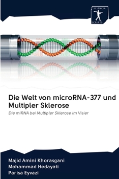 Paperback Die Welt von microRNA-377 und Multipler Sklerose [German] Book