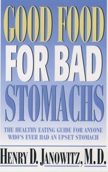 Paperback Good Food for Bad Stomachs Book