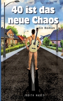 Paperback 40 ist das neue Chaos [German] Book