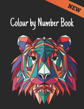 Paperback Colour by Number: Coloring Book with 60 Color By Number Designs of Animals, Birds, Flowers, Houses Color by Numbers for Adults Easy to H Book